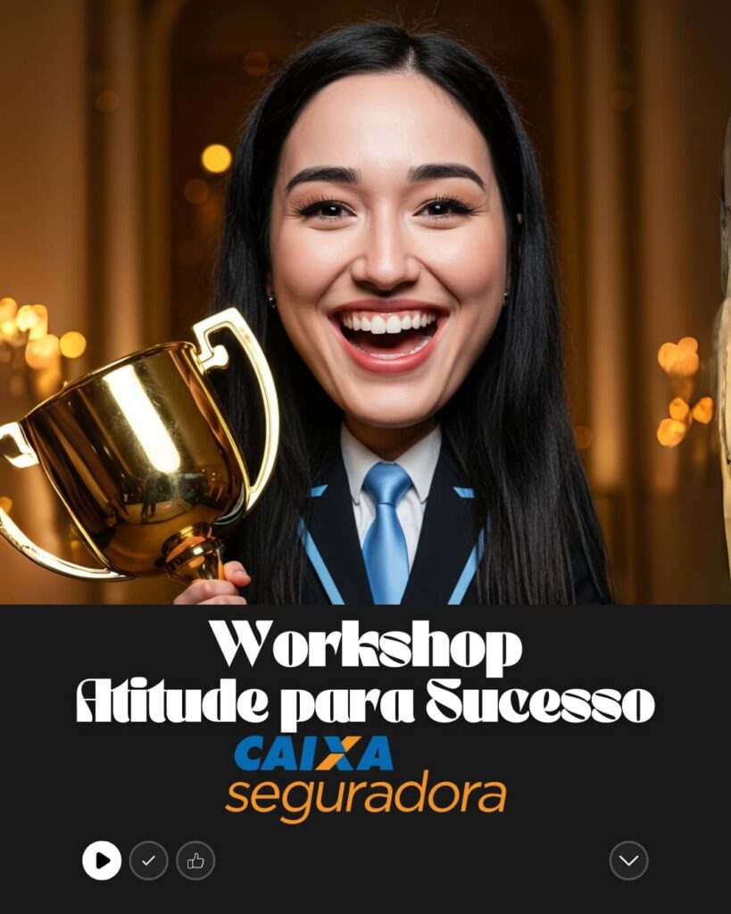 Workshop Atitude para o Sucesso OfertAí & Caixa Seguradora